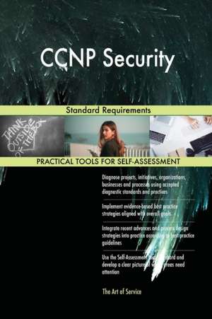 CCNP Security Standard Requirements de Gerardus Blokdyk