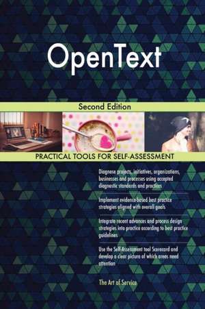 OpenText Second Edition de Gerardus Blokdyk