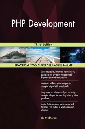 PHP Development Third Edition de Gerardus Blokdyk