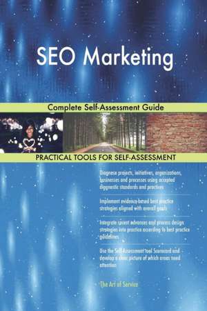 SEO Marketing Complete Self-Assessment Guide de Gerardus Blokdyk