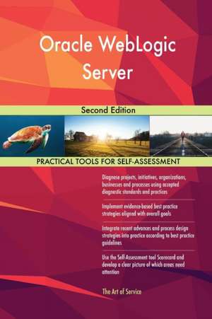 Oracle WebLogic Server Second Edition de Gerardus Blokdyk