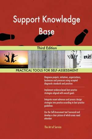 Support Knowledge Base Third Edition de Gerardus Blokdyk