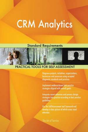 CRM Analytics Standard Requirements de Gerardus Blokdyk