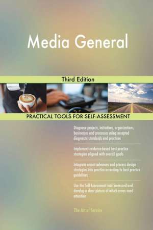 Media General Third Edition de Gerardus Blokdyk