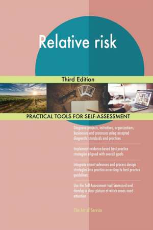 Relative risk Third Edition de Gerardus Blokdyk