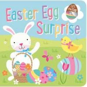 Easter Egg Surprise: Lift-The-Flap Board Book de Penny Bell