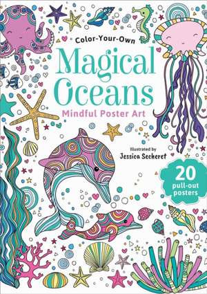 Magical Oceans de Jessica Secheret
