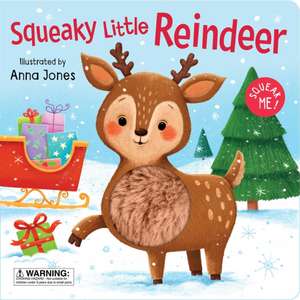 Squeaky Little Reindeer de Anna Jones