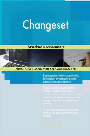 Changeset Standard Requirements de Gerardus Blokdyk