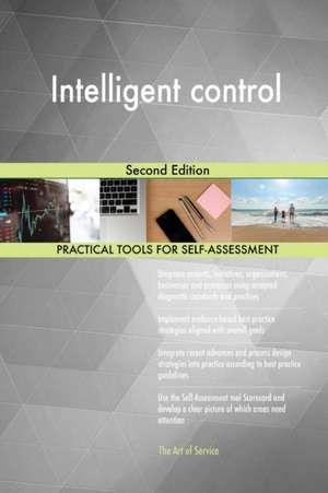 Intelligent control Second Edition de Gerardus Blokdyk