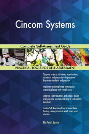 Cincom Systems Complete Self-Assessment Guide de Gerardus Blokdyk
