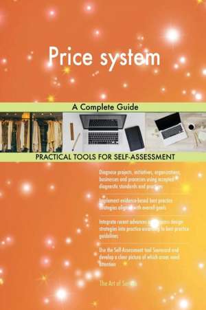 Price system A Complete Guide de Gerardus Blokdyk