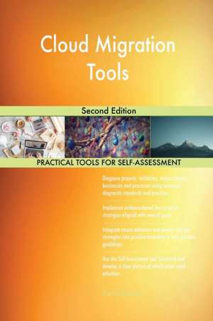 Cloud Migration Tools Second Edition de Gerardus Blokdyk