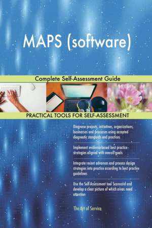 MAPS (software) Complete Self-Assessment Guide de Gerardus Blokdyk