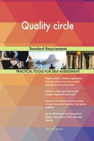 Quality circle Standard Requirements de Gerardus Blokdyk