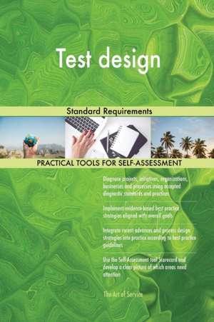 Test design Standard Requirements de Gerardus Blokdyk