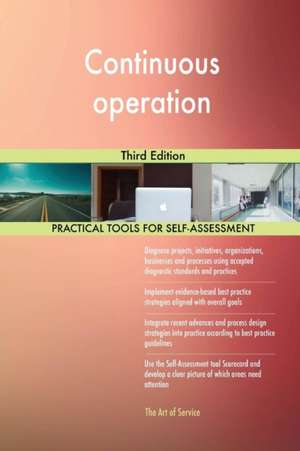Continuous operation Third Edition de Gerardus Blokdyk