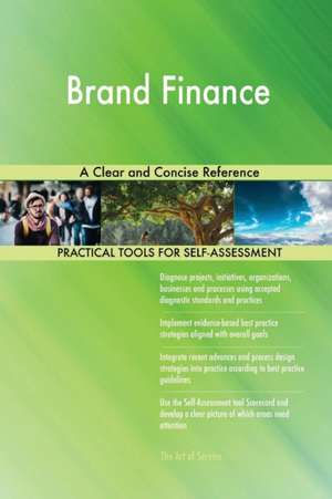 Brand Finance A Clear and Concise Reference de Gerardus Blokdyk