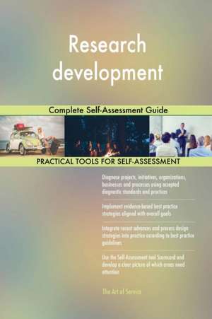 Research development Complete Self-Assessment Guide de Gerardus Blokdyk
