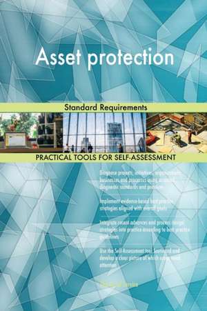 Asset protection Standard Requirements de Gerardus Blokdyk