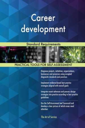 Career development Standard Requirements de Gerardus Blokdyk