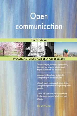 Open communication Third Edition de Gerardus Blokdyk