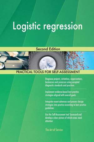 Logistic regression Second Edition de Gerardus Blokdyk