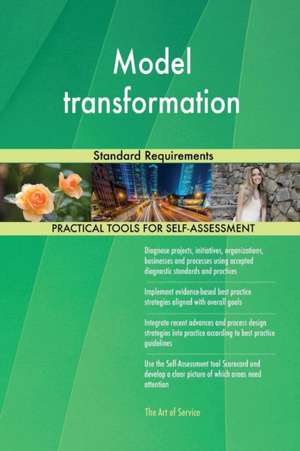 Model transformation Standard Requirements de Gerardus Blokdyk