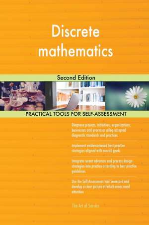 Discrete mathematics Second Edition de Gerardus Blokdyk