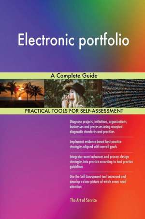 Electronic portfolio A Complete Guide de Gerardus Blokdyk