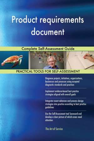 Product requirements document Complete Self-Assessment Guide de Gerardus Blokdyk