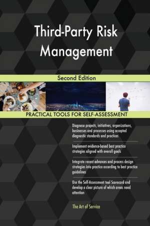 Third-Party Risk Management Second Edition de Gerardus Blokdyk