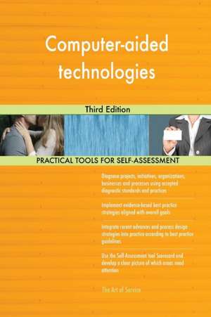 Computer-aided technologies Third Edition de Gerardus Blokdyk