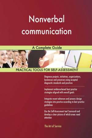 Nonverbal communication A Complete Guide de Gerardus Blokdyk