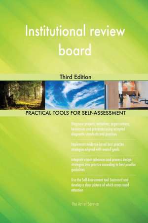 Institutional review board Third Edition de Gerardus Blokdyk