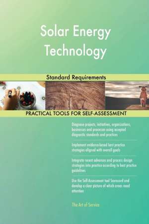 Solar Energy Technology Standard Requirements de Gerardus Blokdyk