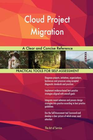 Cloud Project Migration A Clear and Concise Reference de Gerardus Blokdyk