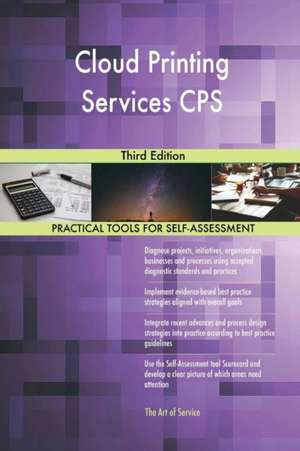 Cloud Printing Services CPS Third Edition de Gerardus Blokdyk