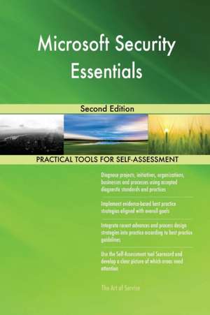 Microsoft Security Essentials Second Edition de Gerardus Blokdyk