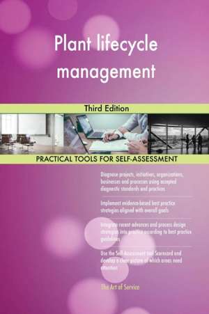 Plant lifecycle management Third Edition de Gerardus Blokdyk