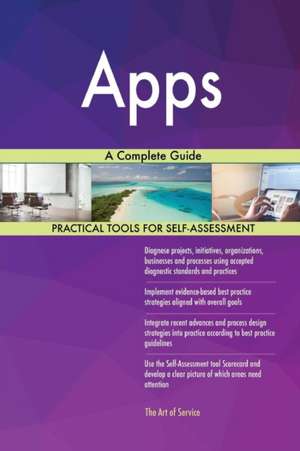 Apps A Complete Guide de Gerardus Blokdyk