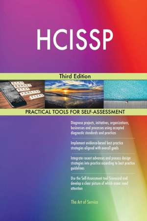 HCISSP Third Edition de Gerardus Blokdyk