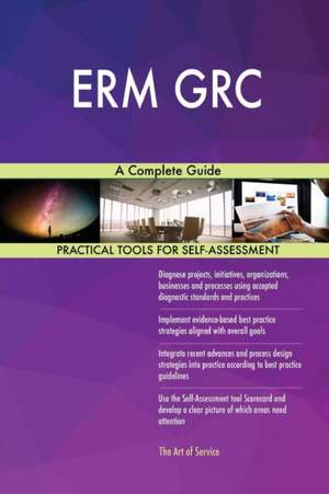 ERM GRC A Complete Guide de Gerardus Blokdyk