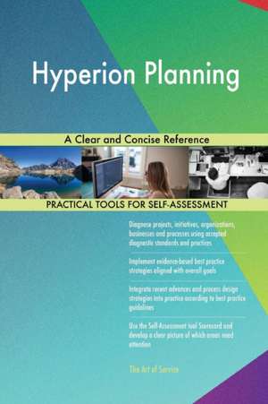 Hyperion Planning A Clear and Concise Reference de Gerardus Blokdyk