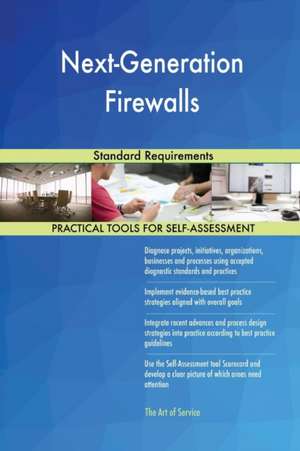 Next-Generation Firewalls Standard Requirements de Gerardus Blokdyk