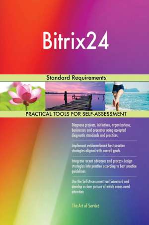 Bitrix24 Standard Requirements de Gerardus Blokdyk