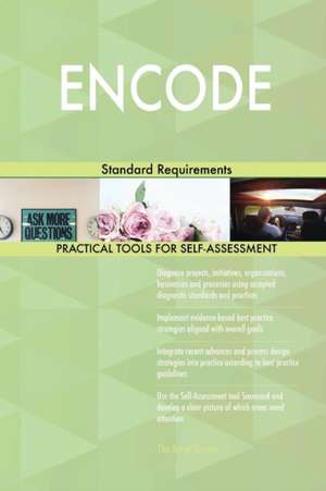 ENCODE Standard Requirements de Gerardus Blokdyk