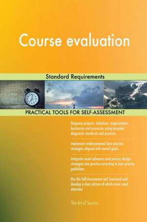 Course evaluation Standard Requirements de Gerardus Blokdyk