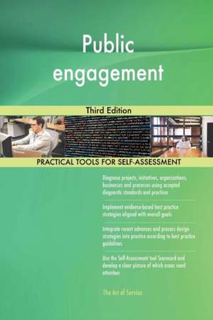 Public engagement Third Edition de Gerardus Blokdyk