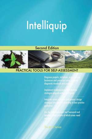 Intelliquip Second Edition de Gerardus Blokdyk